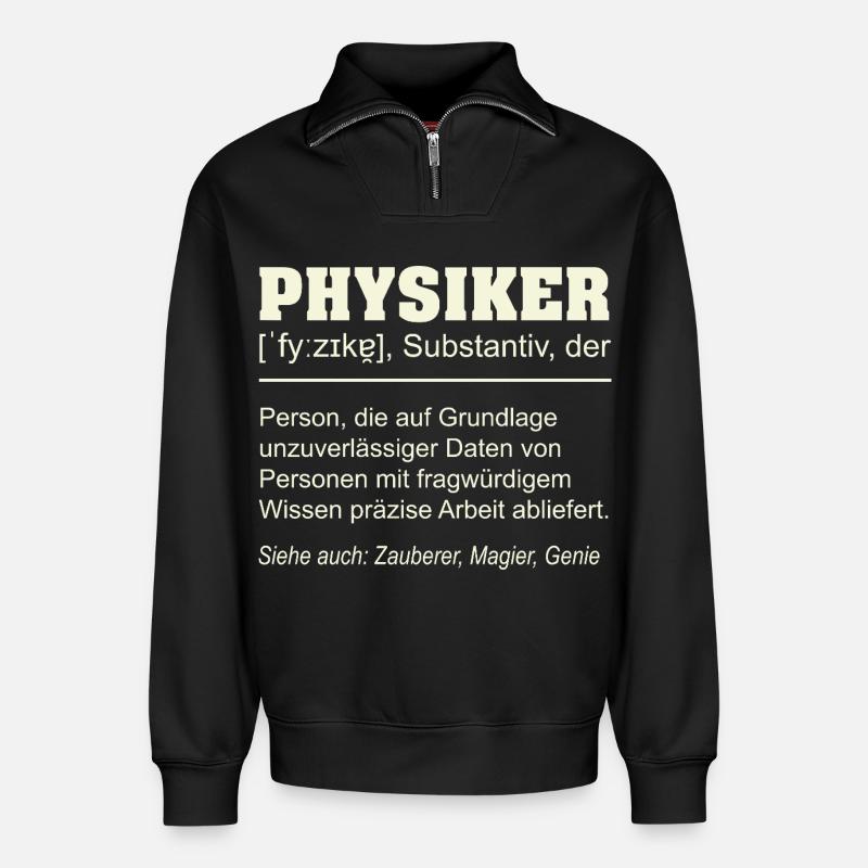 Physiker Definition – Lustiges Geschenk Design - Relaxed Unisex Organic Half Zip Sweatshirt – von SPREAD - Schwarz