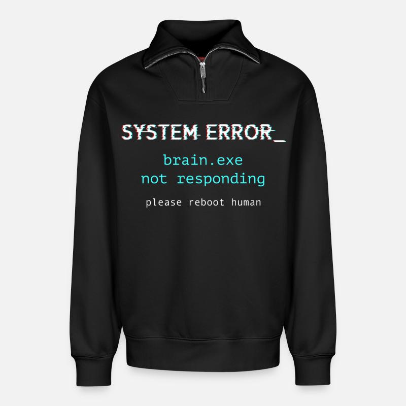 Systemfehler ‒ brain.exe reagiert nicht - Relaxed Unisex Organic Half Zip Sweatshirt – von SPREAD - Schwarz