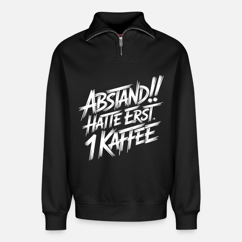 Abstand! Halte erst 1 Kaffee - Relaxed Unisex Organic Half Zip Sweatshirt – von SPREAD - Schwarz