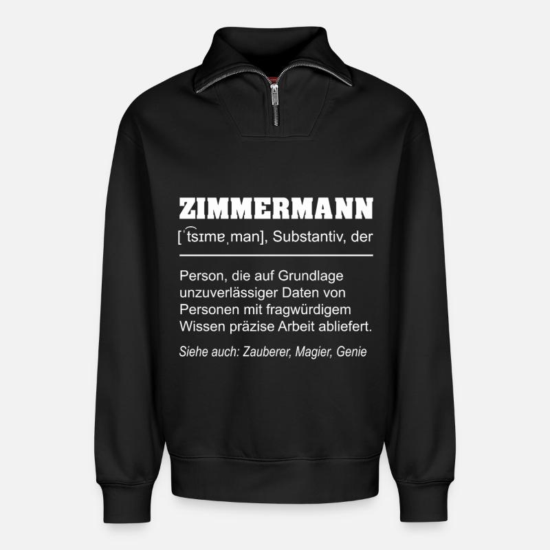 Zimmermann Definition Lustig – Handwerker Geschenk - Relaxed Unisex Organic Half Zip Sweatshirt – von SPREAD - Schwarz
