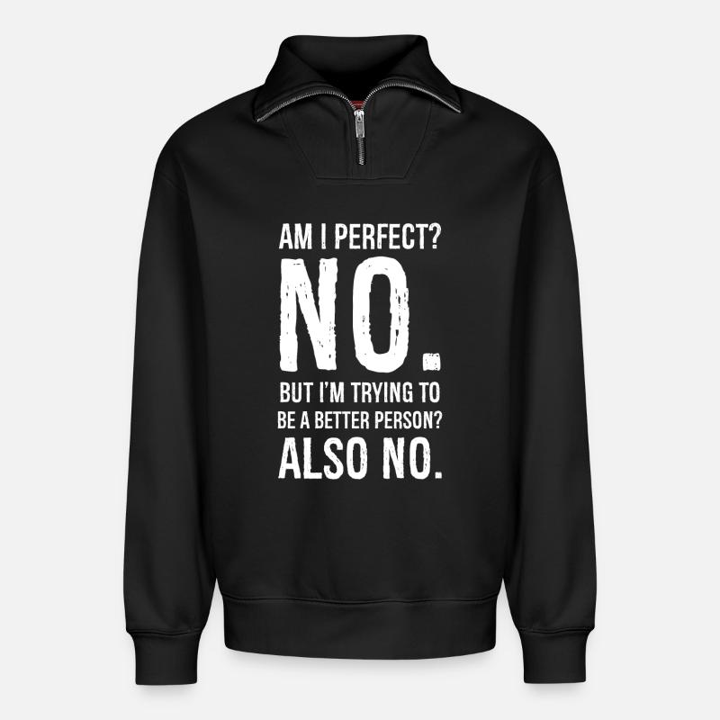 Bin ich perfekt nein - Relaxed Unisex Organic Half Zip Sweatshirt – von SPREAD - Schwarz