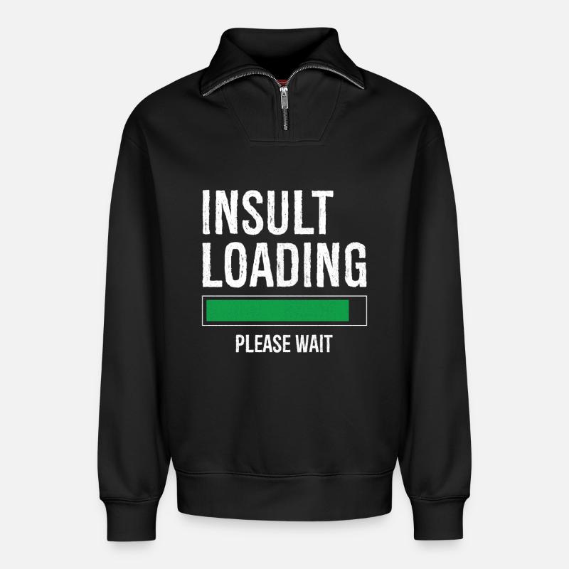 insult loading please wait - Relaxed Unisex Organic Half Zip Sweatshirt – by SPREAD - black