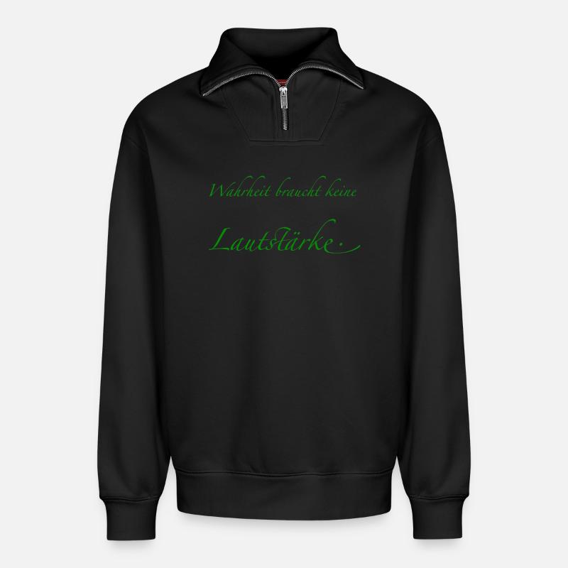 Truth doesn't need volume - Relaxed Unisex Organic Half Zip Sweatshirt – by SPREAD - black