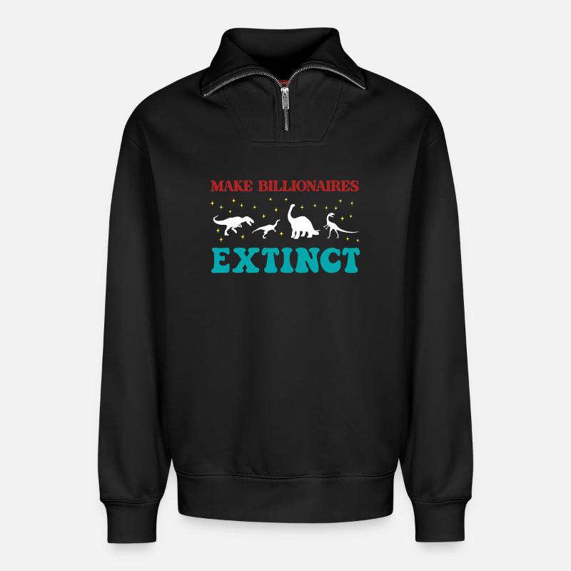 Make Billionaires Extinct - Relaxed Unisex Organic Half Zip Sweatshirt – by SPREAD - black