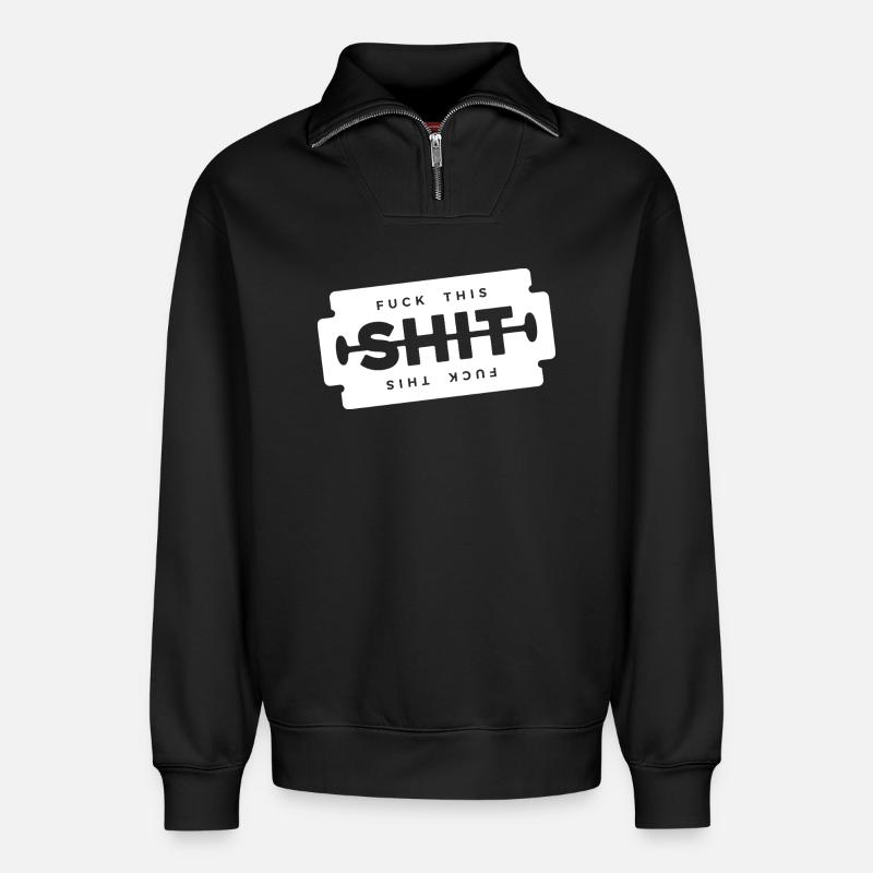 Merde cette lame de rasage - Sweat unisexe décontracté en coton biologique à demi-zip – de SPREAD - noir