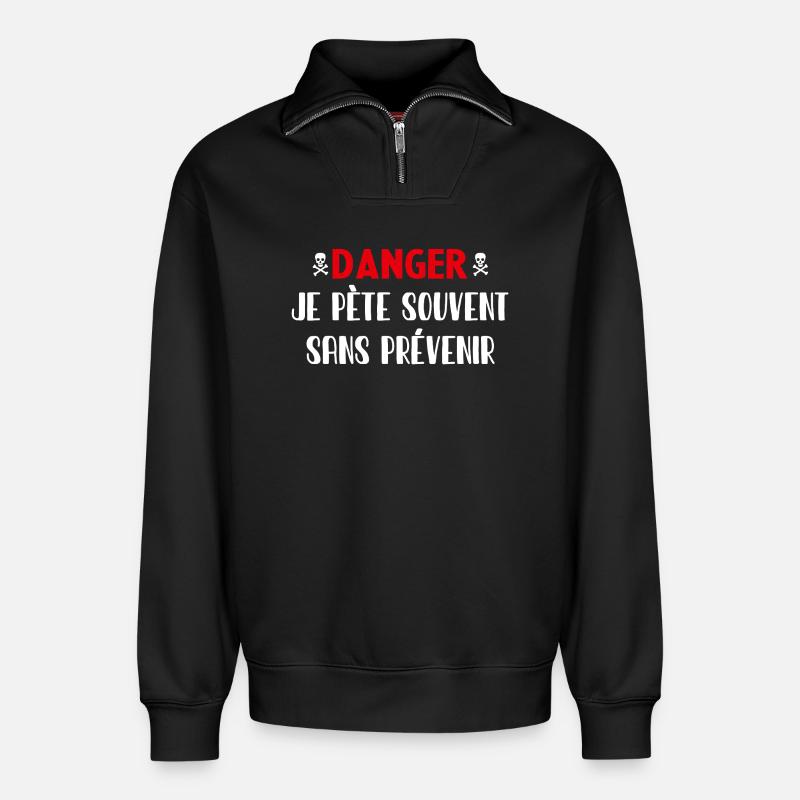 Danger Pète sans prévenir - Sweat unisexe décontracté en coton biologique à demi-zip – de SPREAD - noir