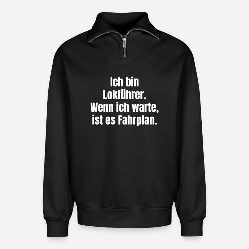 Ich bin Lokführer: Fahrplan-Wartezeit - Relaxed Unisex Organic Half Zip Sweatshirt – von SPREAD - Schwarz