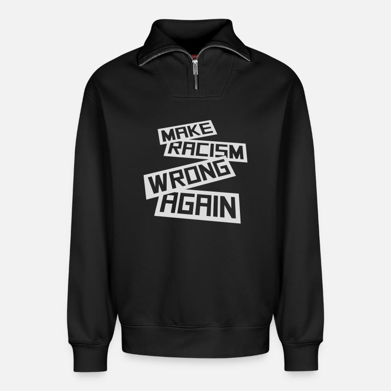 make racism wrong again - Relaxed Unisex Organic Half Zip Sweatshirt – von SPREAD - Schwarz