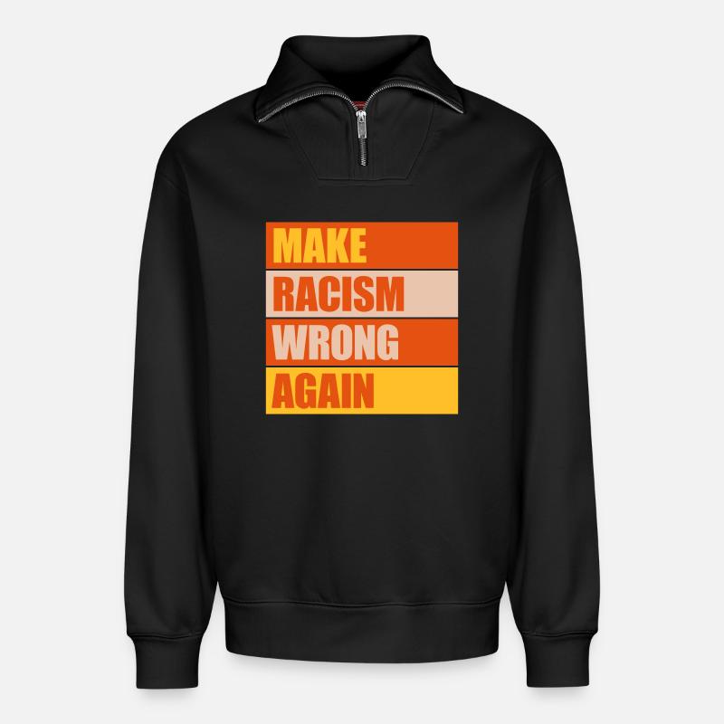 make racism wrong again - Relaxed Unisex Organic Half Zip Sweatshirt – von SPREAD - Schwarz