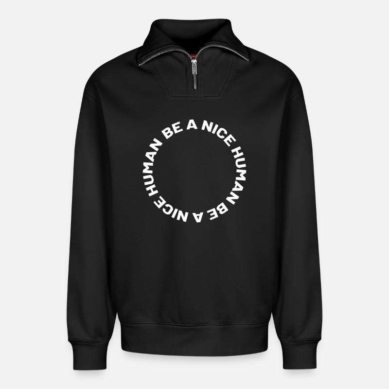 Be a nice human - Relaxed Unisex Organic Half Zip Sweatshirt – von SPREAD - Schwarz