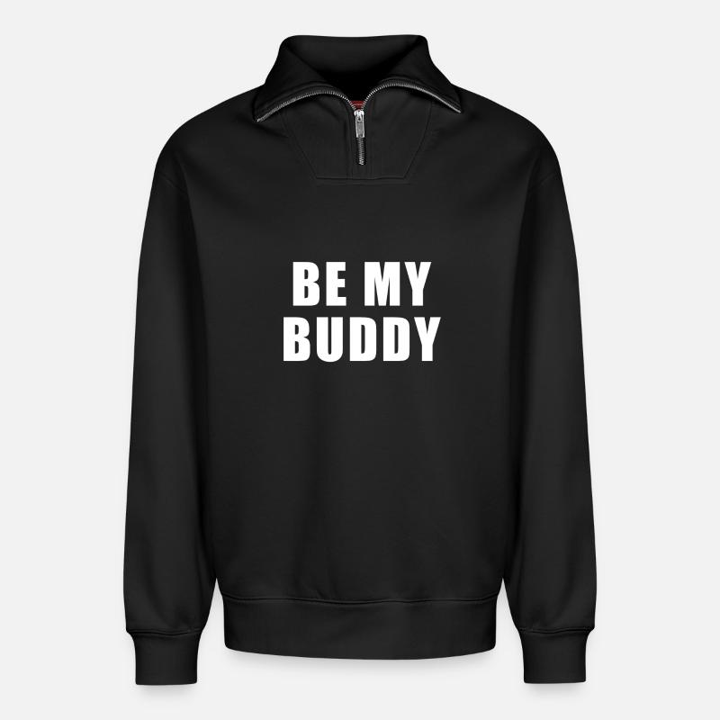 Be my buddy - Relaxed Unisex Organic Half Zip Sweatshirt – von SPREAD - Schwarz