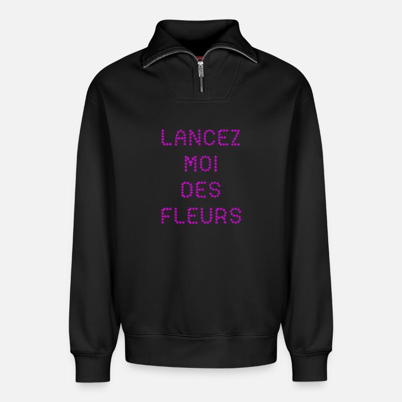 LANCEZ-MOI DES FLEURS ! - Sweat unisexe décontracté en coton biologique à demi-zip – de SPREAD - noir