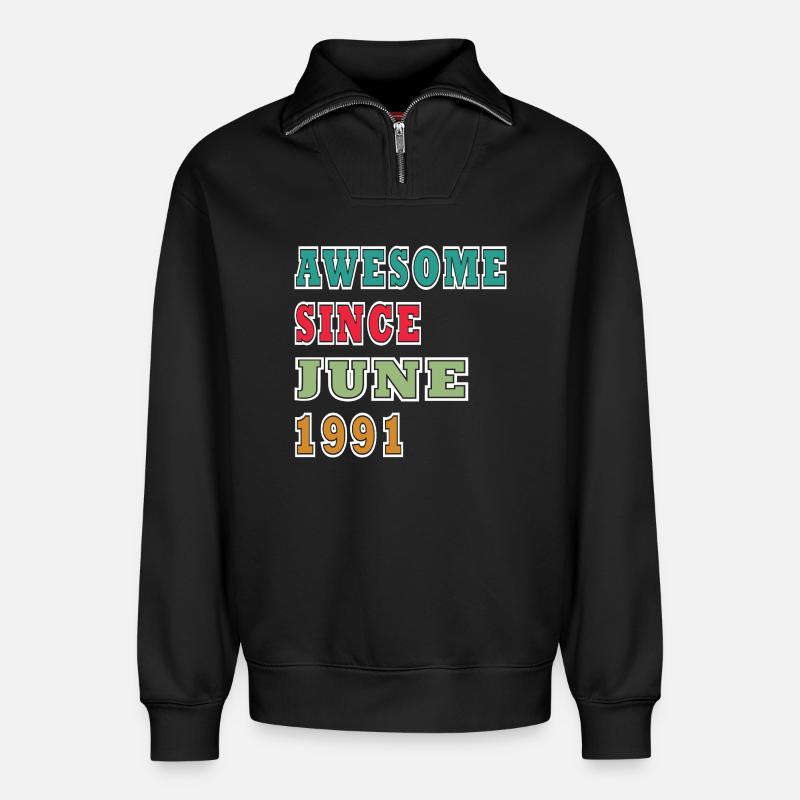 Awesome Seit Juni 1991 - Relaxed Unisex Organic Half Zip Sweatshirt – von SPREAD - Schwarz
