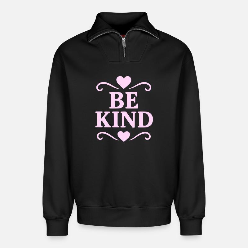 Slogan Be Kind in rosa - Relaxed Unisex Organic Half Zip Sweatshirt – von SPREAD - Schwarz
