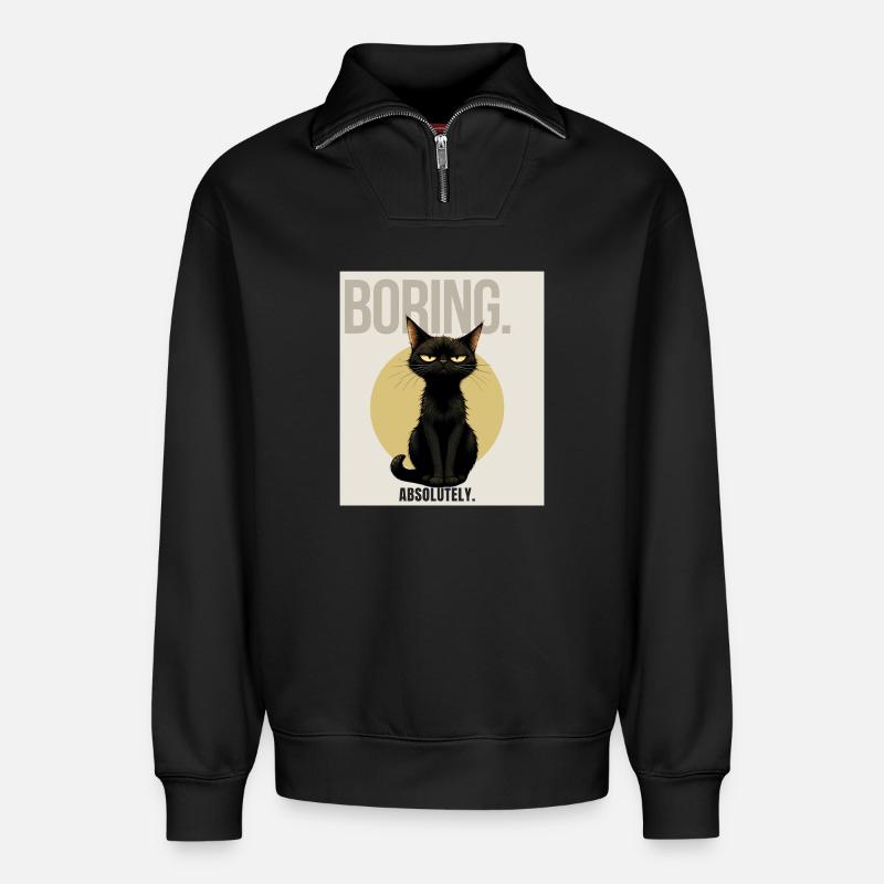 BORING Sarcastic Black Cat Design - Relaxed Unisex Organic Half Zip Sweatshirt – von SPREAD - Schwarz