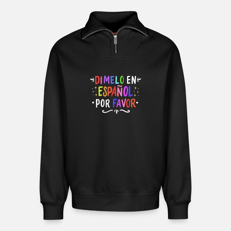 Spanisch Spanischlehrer Sprache - Relaxed Unisex Organic Half Zip Sweatshirt – von SPREAD - Schwarz