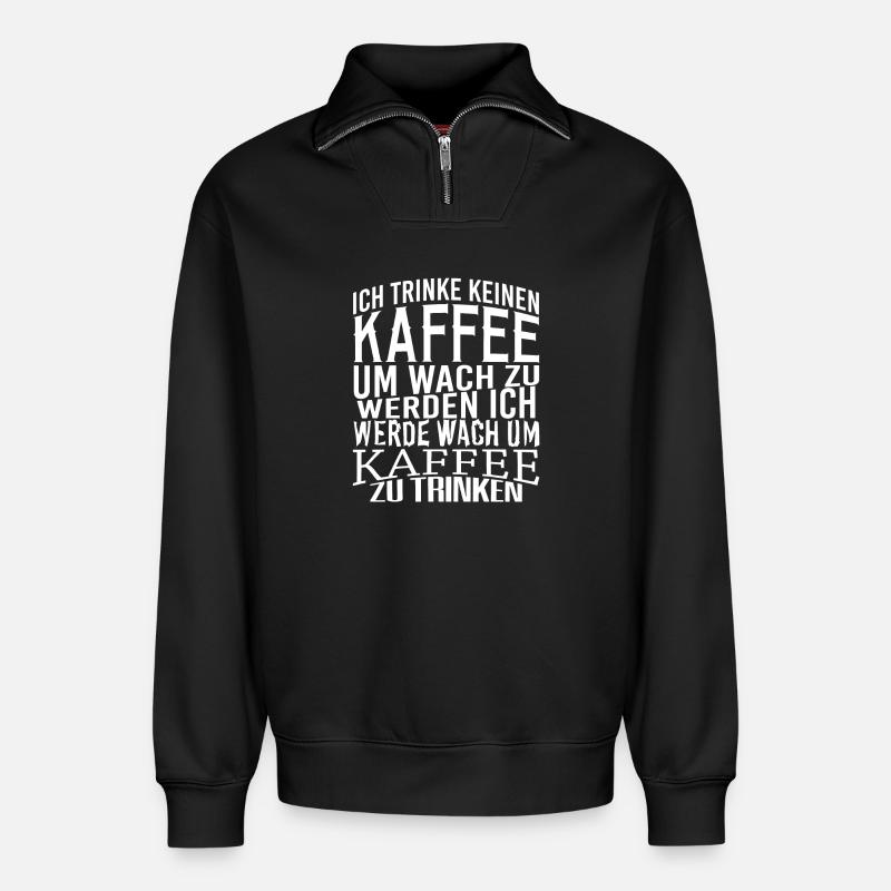 Kaffee Sprüche lustig - Relaxed Unisex Organic Half Zip Sweatshirt – von SPREAD - Schwarz