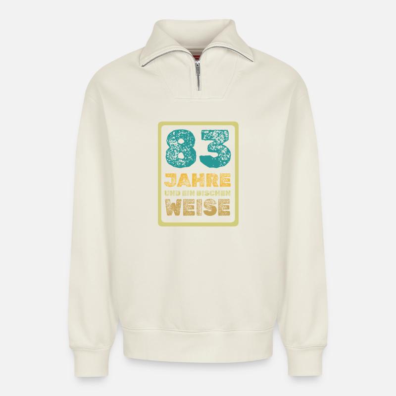 Alter 83 - Relaxed Unisex Organic Half Zip Sweatshirt – von SPREAD - Naturweiß