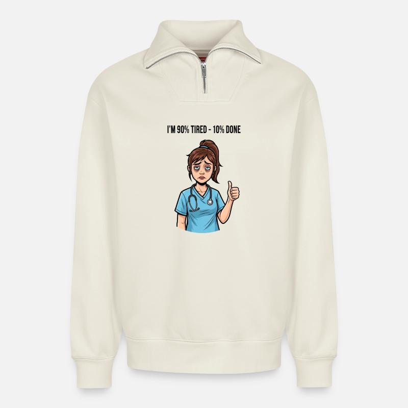 Krankenschwester Pflegerin Spruch - Relaxed Unisex Organic Half Zip Sweatshirt – von SPREAD - Naturweiß