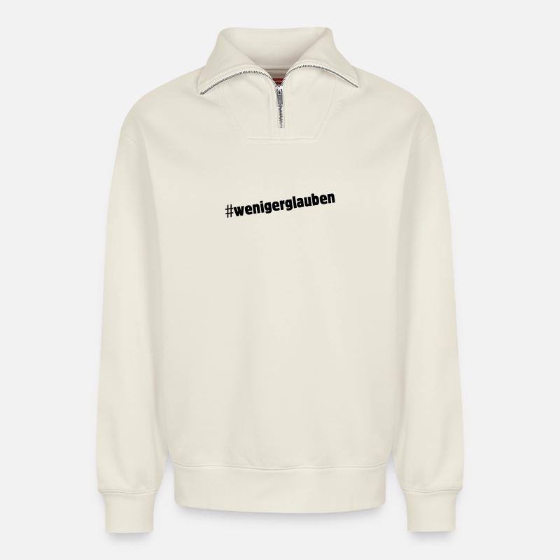 #wenigerglauben - Sweat unisexe décontracté en coton biologique à demi-zip – de SPREAD - blanc cassé