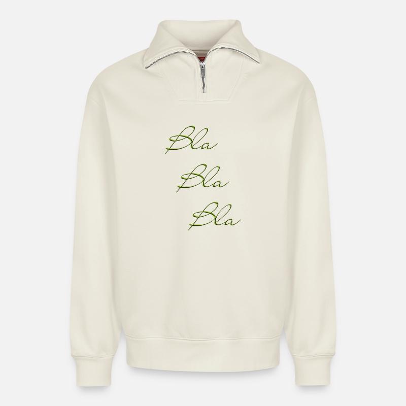Bla Bla Dreifach Grüner Script - Relaxed Unisex Organic Half Zip Sweatshirt – von SPREAD - Naturweiß