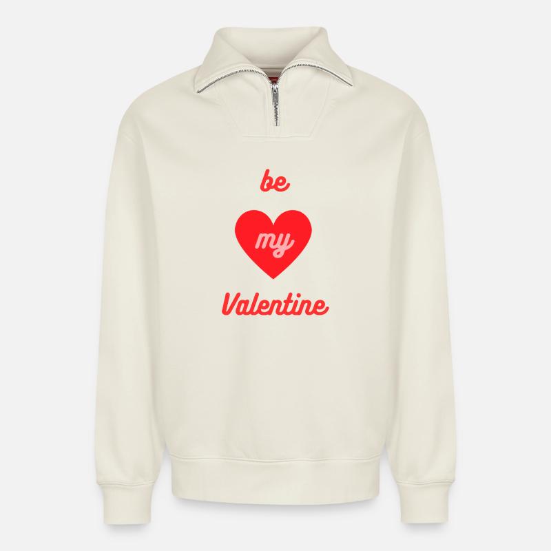 Be my Valentine Herz-Design - Relaxed Unisex Organic Half Zip Sweatshirt – von SPREAD - Naturweiß