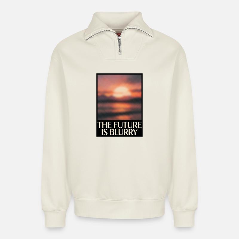 Future Is Blurry - Relaxed Unisex Organic Half Zip Sweatshirt – by SPREAD - off white