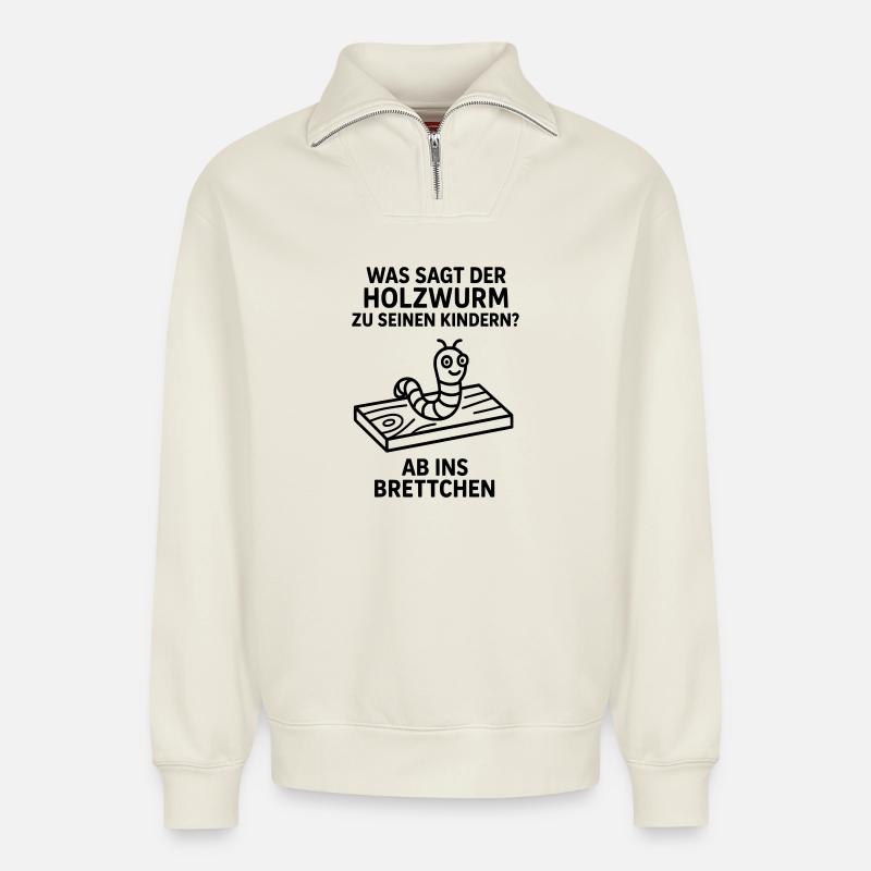 holzwurm ab ins brettchen - Relaxed Unisex Organic Half Zip Sweatshirt – von SPREAD - Naturweiß