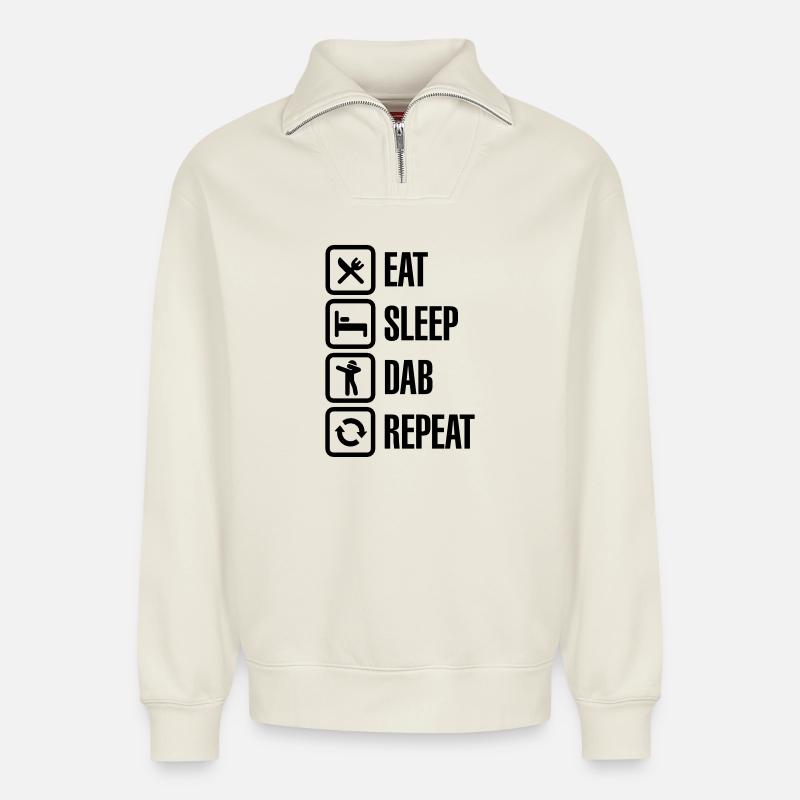 Eat - Sleep - The Dab - Repeat (Dabbing) - Relaxed Unisex Organic Half Zip Sweatshirt – von SPREAD - Naturweiß