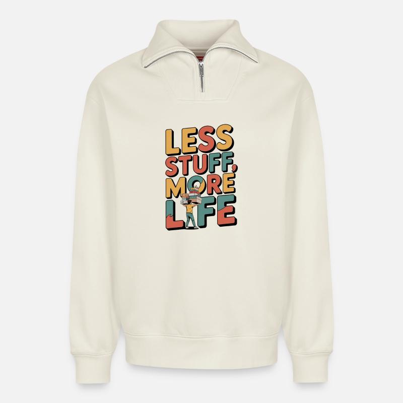 Less Stuff, More Life - Relaxed Unisex Organic Half Zip Sweatshirt – von SPREAD - Naturweiß