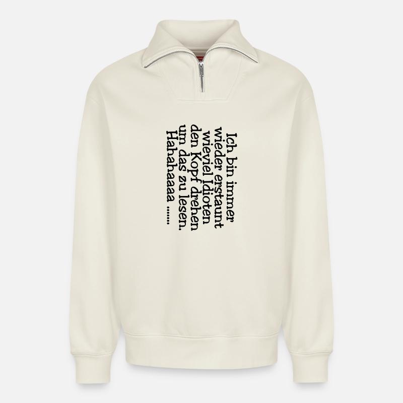 Head spin - idiots - Relaxed Unisex Organic Half Zip Sweatshirt – by SPREAD - off white