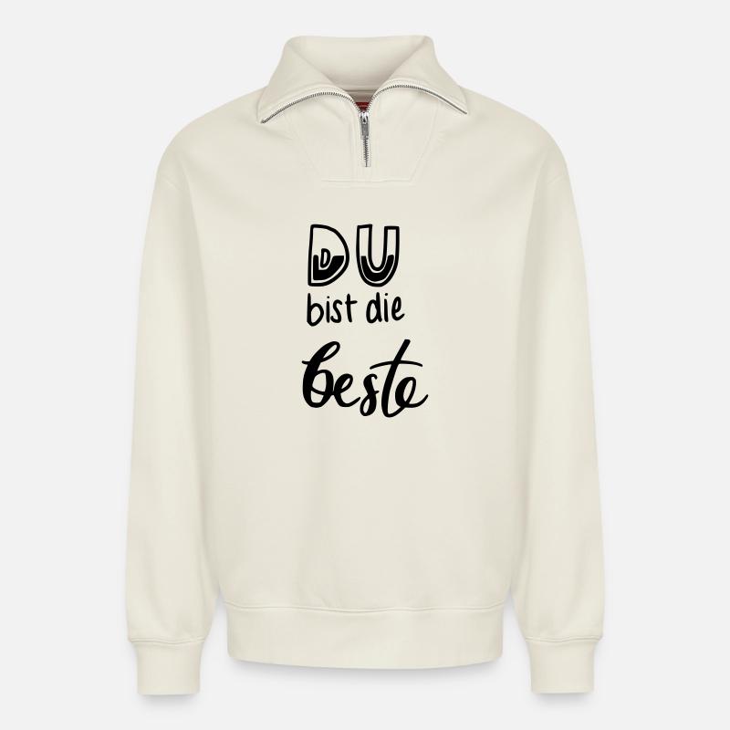 Du bist die beste - Relaxed Unisex Organic Half Zip Sweatshirt – von SPREAD - Naturweiß