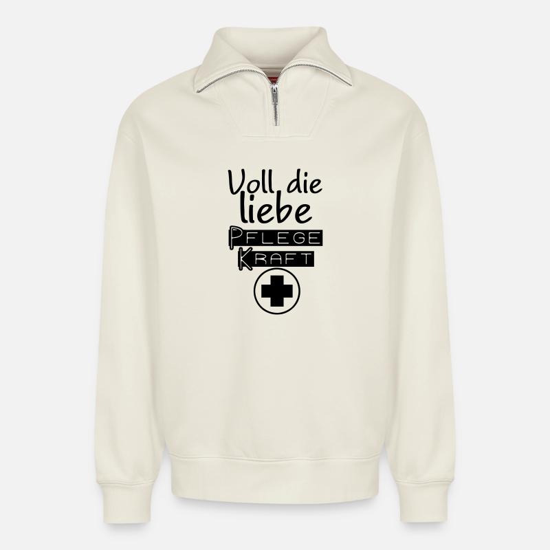 Liebe Pflegekraft Geschenk - Relaxed Unisex Organic Half Zip Sweatshirt – von SPREAD - Naturweiß