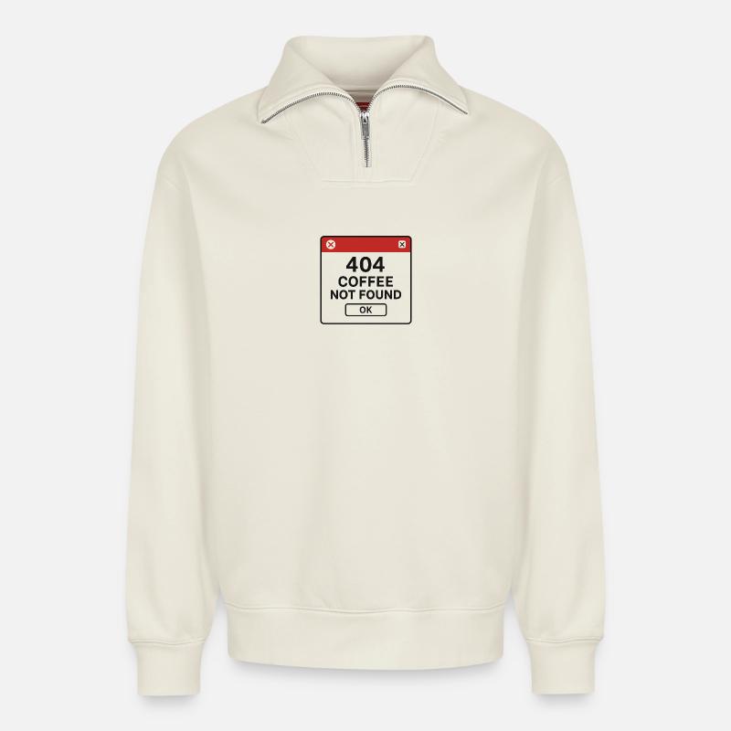 404 coffee not found - Relaxed Unisex Organic Half Zip Sweatshirt – von SPREAD - Naturweiß