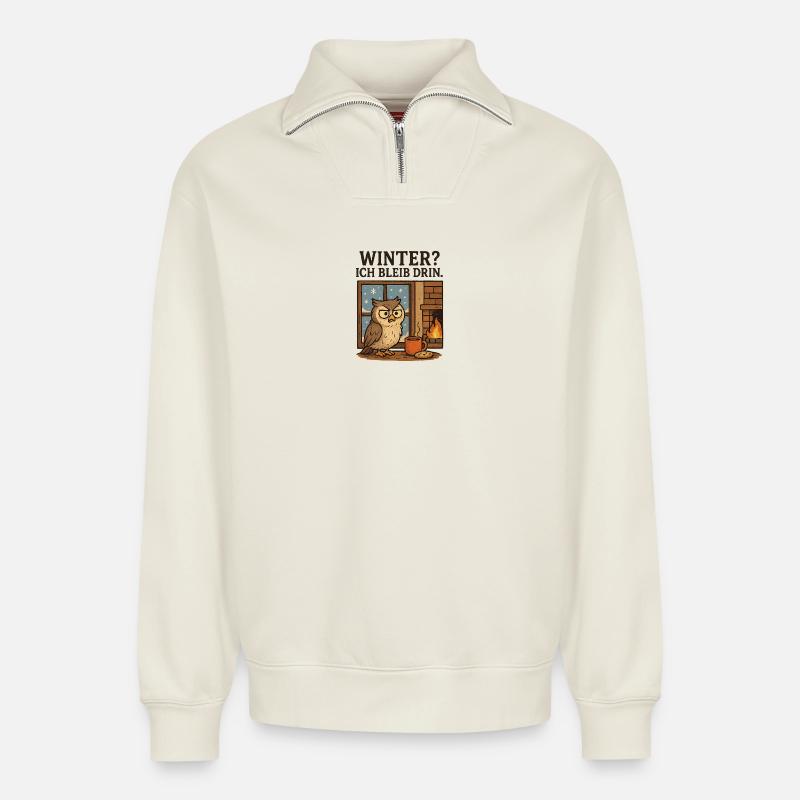 Winterstube Die Eule Bleibt Drin - Relaxed Unisex Organic Half Zip Sweatshirt – von SPREAD - Naturweiß