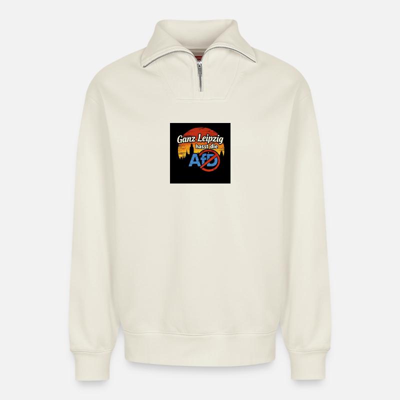 Ganz Leipzig hasst die AfD - Relaxed Unisex Organic Half Zip Sweatshirt – von SPREAD - Naturweiß