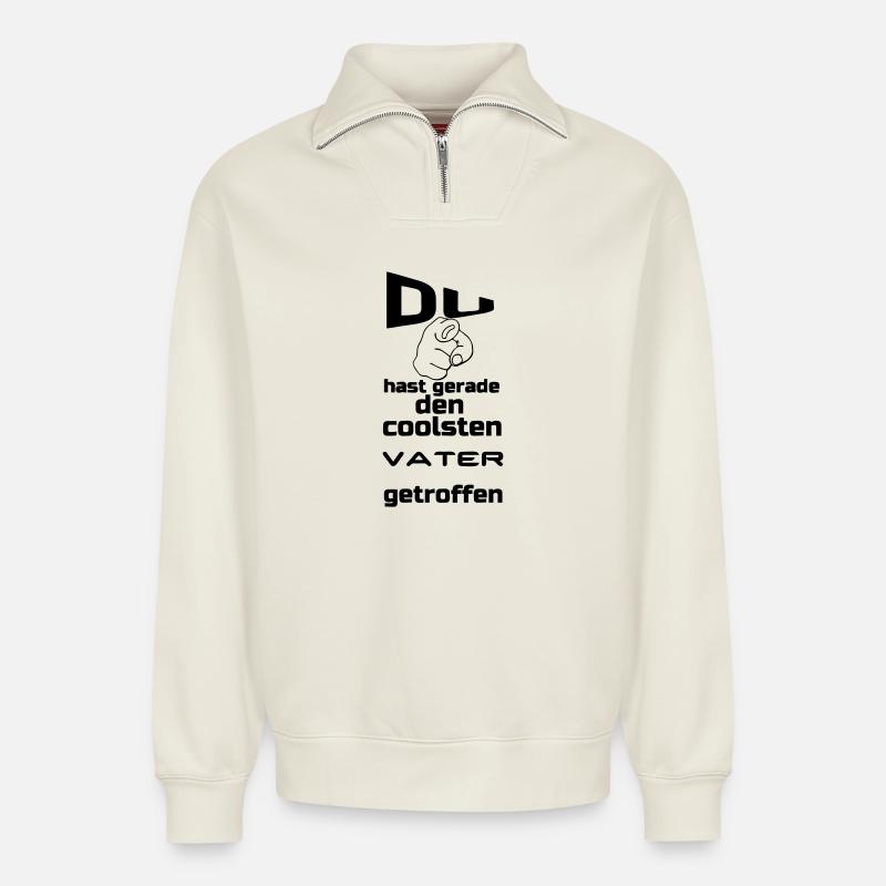 Coolster Vater Geschenk - Relaxed Unisex Organic Half Zip Sweatshirt – von SPREAD - Naturweiß