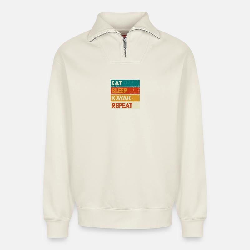 Manger dormir kayak répéter - Sweat unisexe décontracté en coton biologique à demi-zip – de SPREAD - blanc cassé