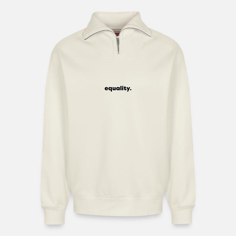 equality - Relaxed Unisex Organic Half Zip Sweatshirt – von SPREAD - Naturweiß
