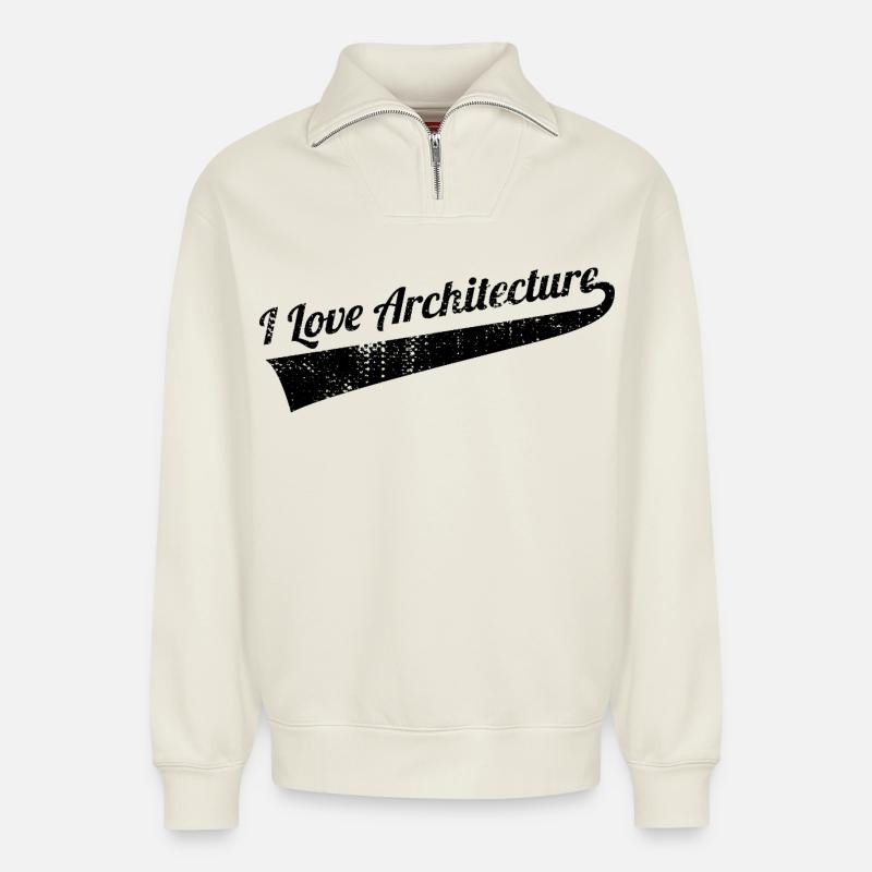 J’adore l’architecture - Sweat unisexe décontracté en coton biologique à demi-zip – de SPREAD - blanc cassé