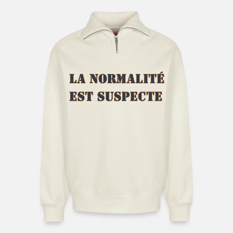 NORMALITY IS SUSPECT - Relaxed Unisex Organic Half Zip Sweatshirt – by SPREAD - off white