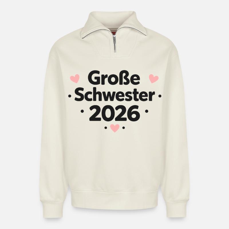 Große Schwester 2026 - Relaxed Unisex Organic Half Zip Sweatshirt – von SPREAD - Naturweiß