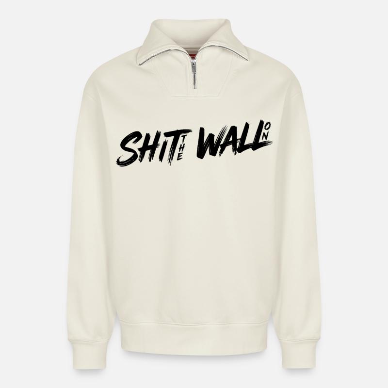 Shit the wall on - Relaxed Unisex Organic Half Zip Sweatshirt – by SPREAD - off white