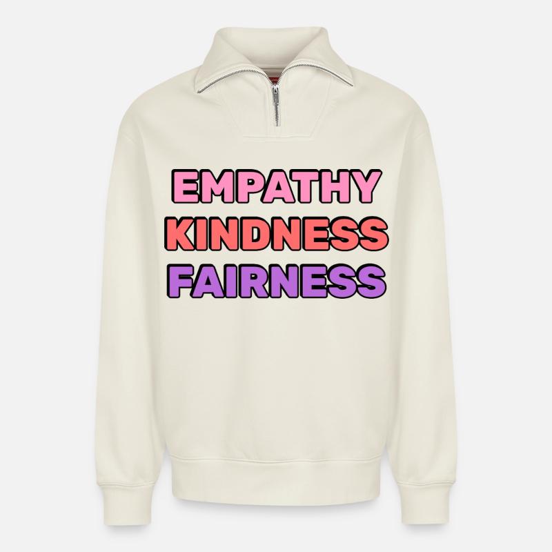 Empathie Gentillesse Équité - Sweat unisexe décontracté en coton biologique à demi-zip – de SPREAD - blanc cassé