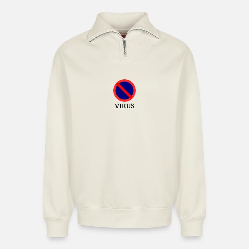 Prohibited viruses - Relaxed Unisex Organic Half Zip Sweatshirt – by SPREAD - off white