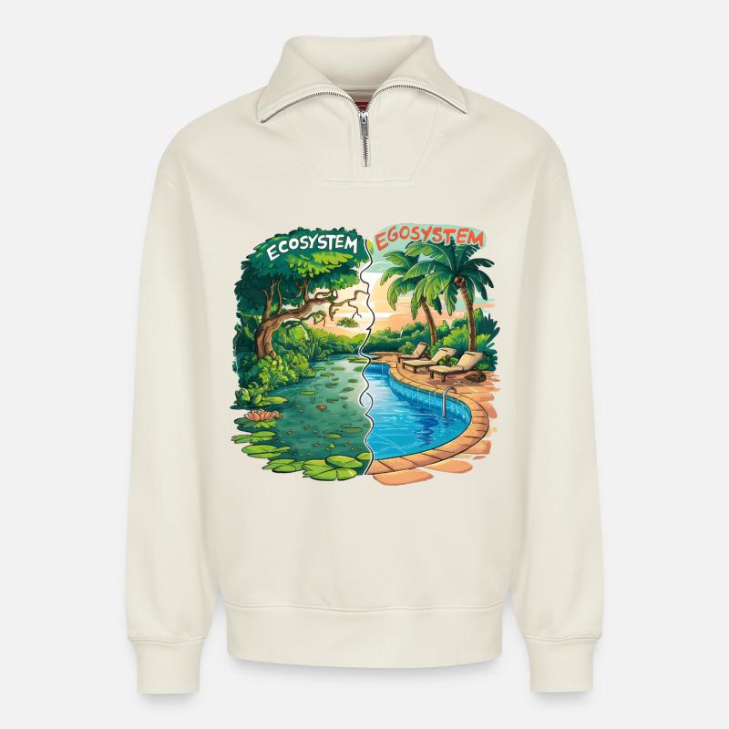 Ecosystem vs Egosystem Message Écologique - Sweat unisexe décontracté en coton biologique à demi-zip – de SPREAD - blanc cassé
