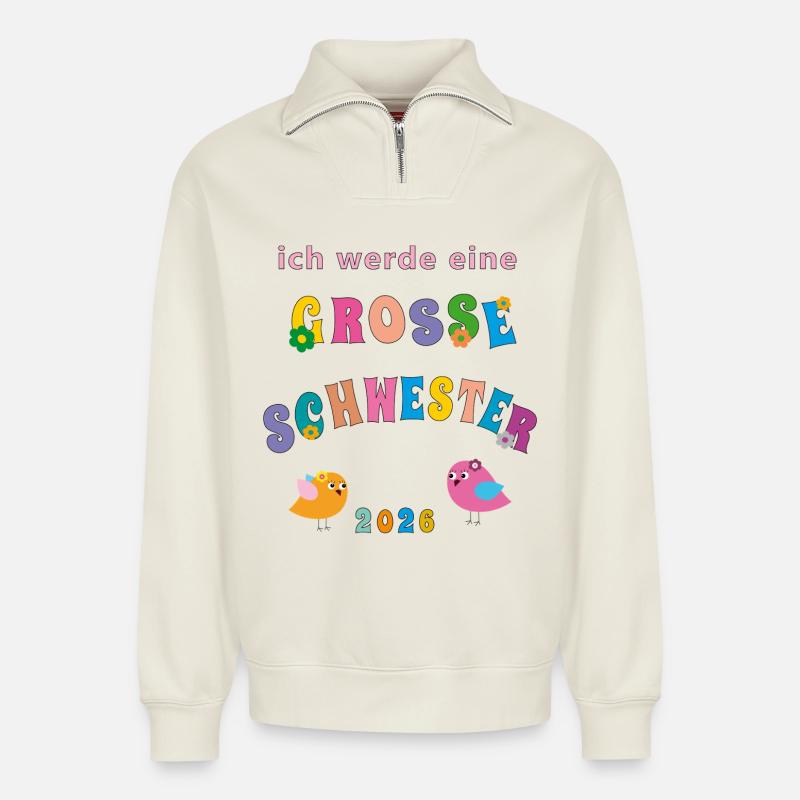 große Schwester 2026 - Relaxed Unisex Organic Half Zip Sweatshirt – von SPREAD - Naturweiß