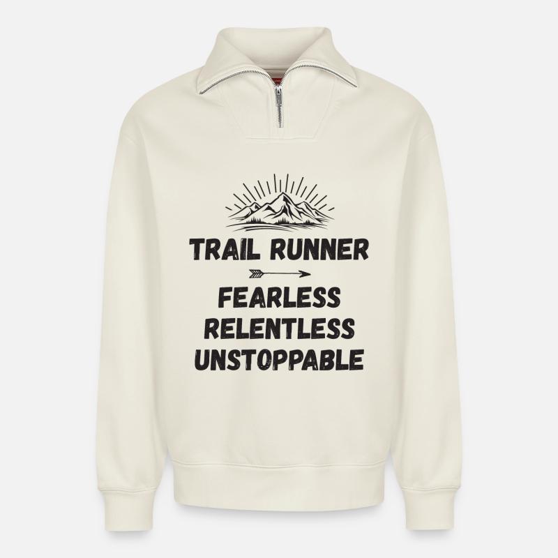 Trail Runner - Intrépide. Implacable. Imparable. - Sweat unisexe décontracté en coton biologique à demi-zip – de SPREAD - blanc cassé