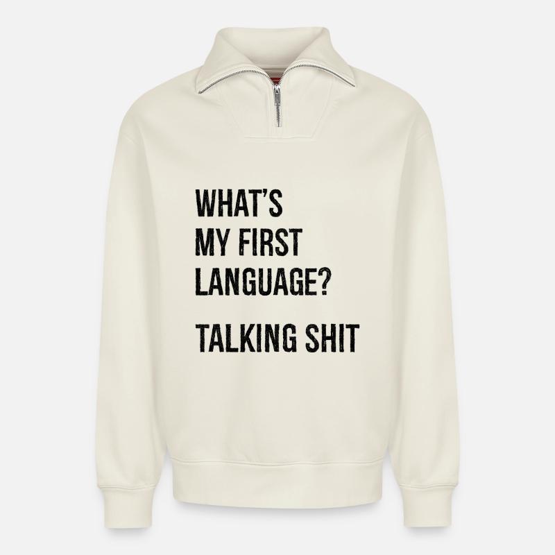 what's my first language talking shit - Relaxed Unisex Organic Half Zip Sweatshirt – von SPREAD - Naturweiß