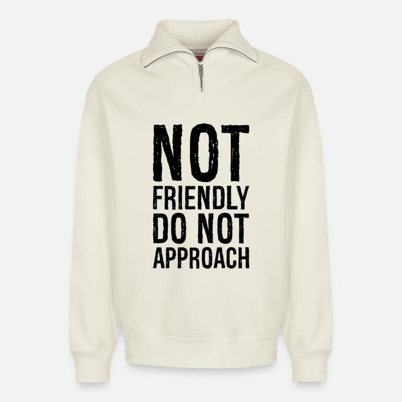 not friendly do not approach - Relaxed Unisex Organic Half Zip Sweatshirt – von SPREAD - Naturweiß